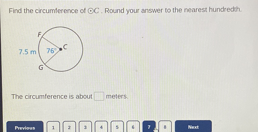 Find the circumference of \( \odot C \). Round your answer to the nearest hundredth.
The circumference is about meters.