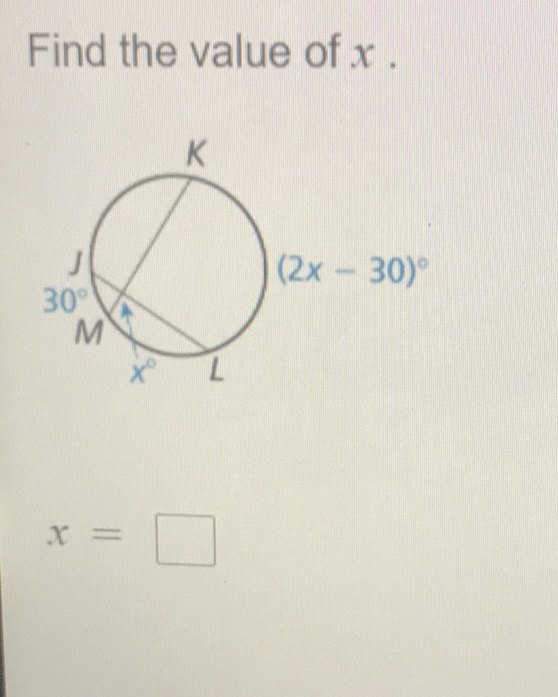 Find the value of \( x \).
\[
x=
\]