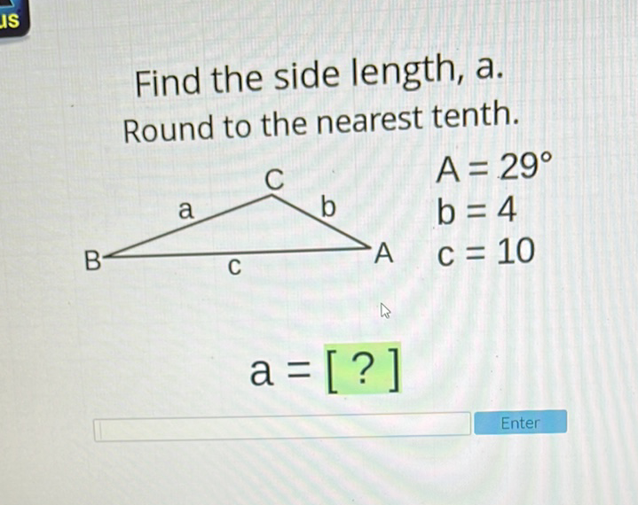 Find the side length, a. Round to the nearest tenth.