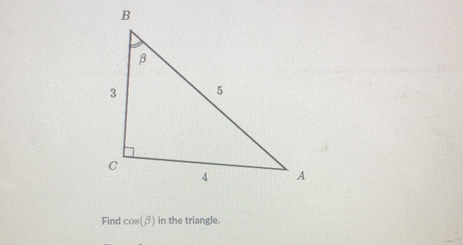 Find \( \cos (\beta) \) in the triangle.