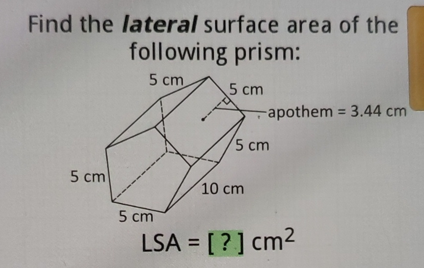 Find the lateral surface area of the following prism: