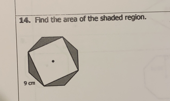 14. Find the area of the shaded region.