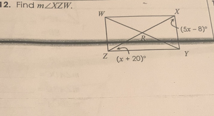 12. Find \( m \angle X Z W \).