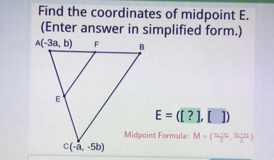 Find the coordinates of midpoint \( E \). (Enter answer in simplified form.)