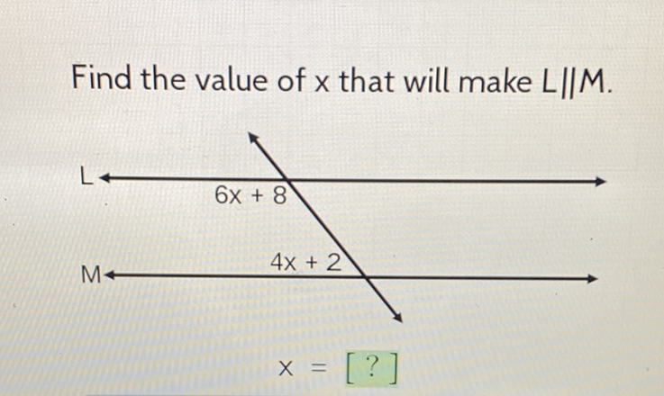 Find the value of \( x \) that will make \( L \| M \).