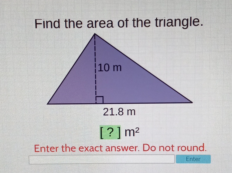Find the area of the triangle.
Enter the exact answer. Do not round.