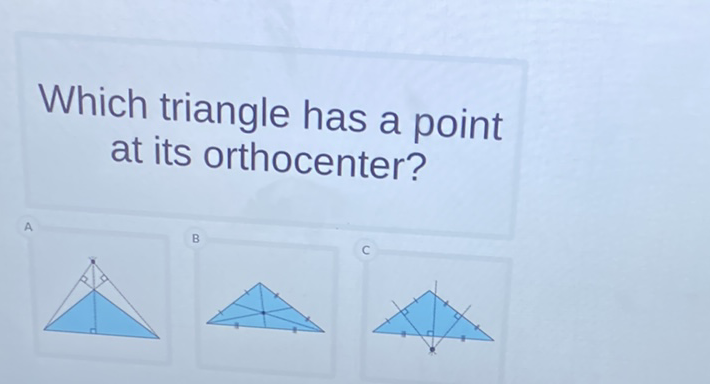 Which triangle has a point at its orthocenter?