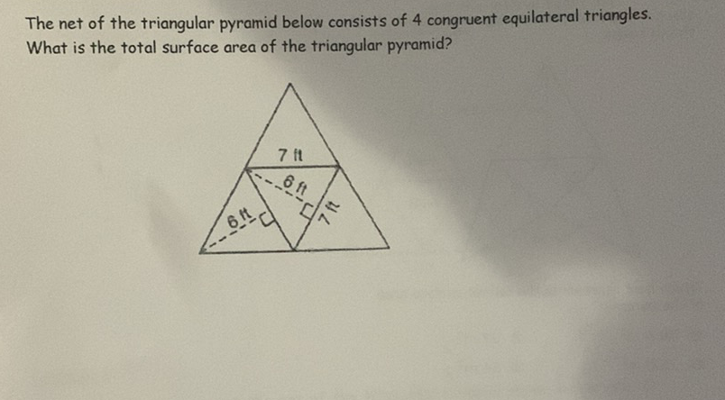 The net of the triangular pyramid below consists of 4 congruent equilateral triangles. What is the total surface area of the triangular pyramid?