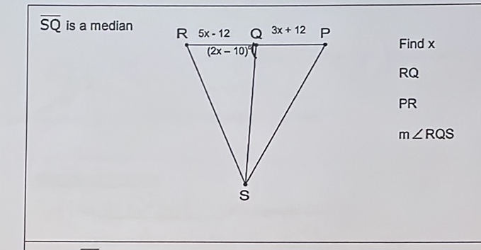 \( \overline{\mathrm{SQ}} \) is a median