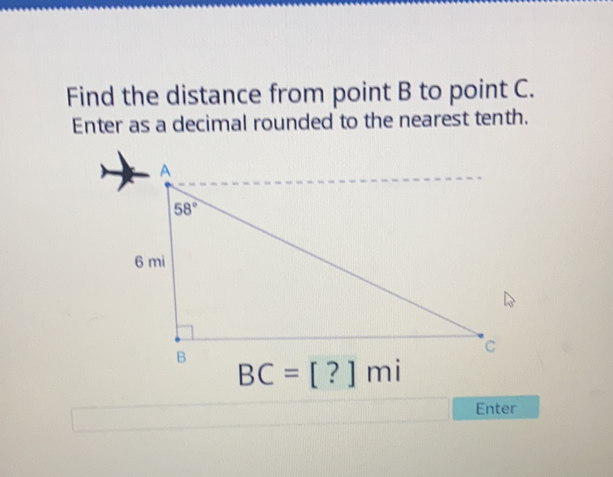 Find the distance from point \( B \) to point \( C \). Enter as a decimal rounded to the nearest tenth.
Enter