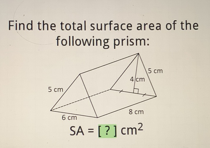 Find the total surface area of the following prism: