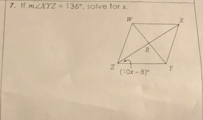 7. If \( m \angle X Y Z=136^{\circ} \), solve for \( x \).