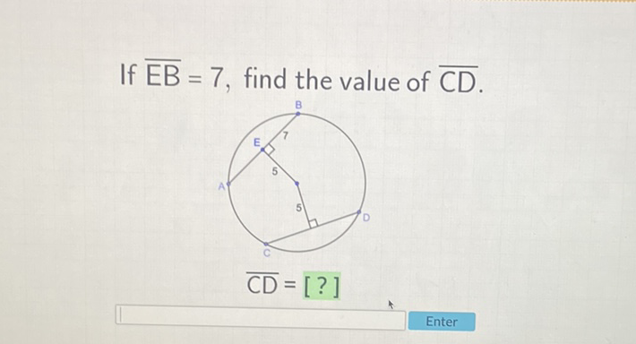 If \( \overline{E B}=7 \), find the value of \( \overline{C D} \).