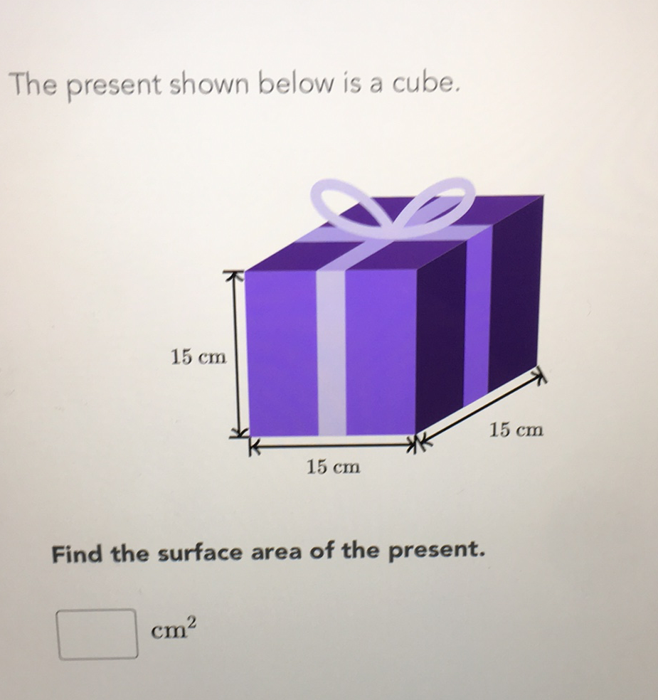 The present shown below is a cube.
Find the surface area of the present.
\( \mathrm{cm}^{2} \)