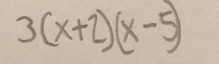 \( 3(x+2)(x-5) \)