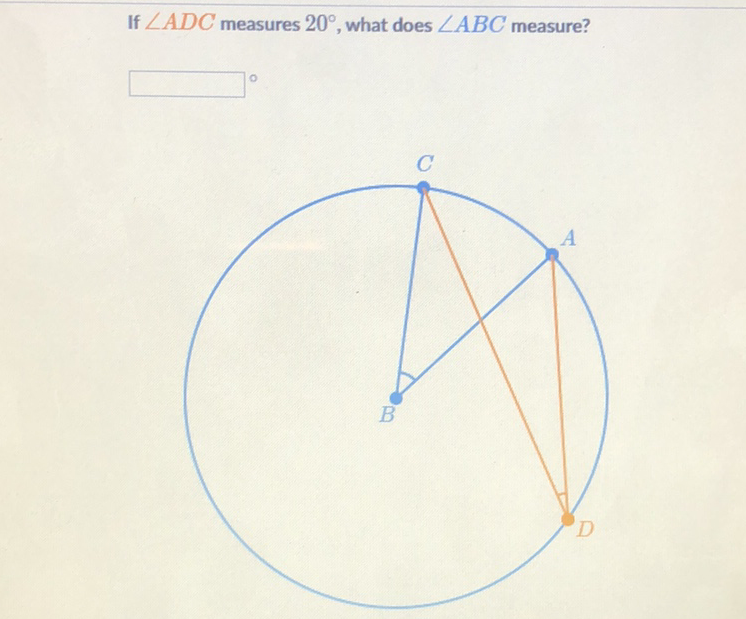 If \( \angle A D C \) measures \( 20^{\circ} \), what does \( \angle A B C \) measure?