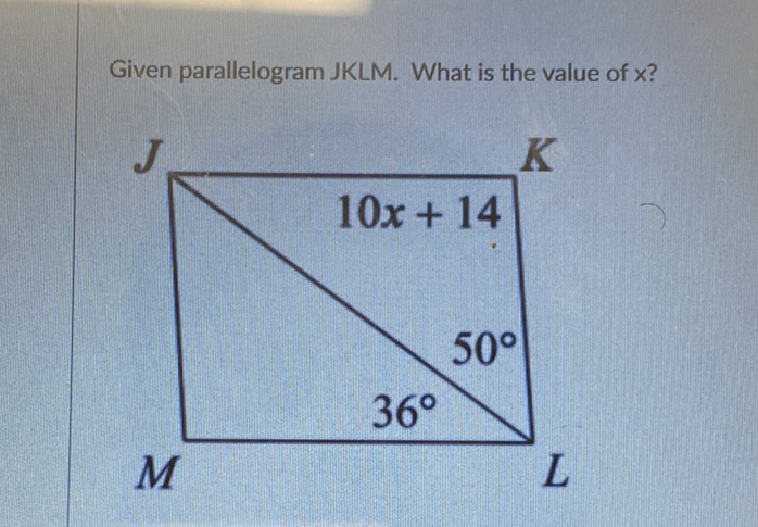 Given parallelogram JKLM. What is the value of \( x \) ?