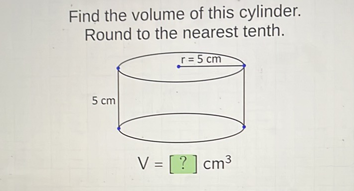 Find the volume of this cylinder. Round to the nearest tenth.