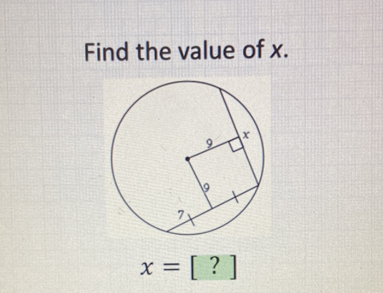 Find the value of \( x \).
\[
x=[?]
\]