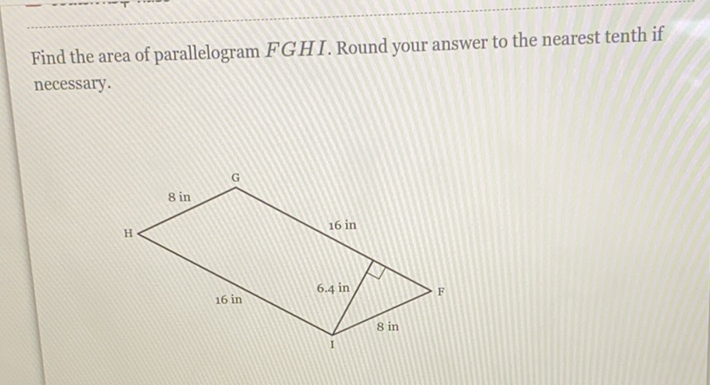 Find the area of parallelogram \( F G H I \). Round your answer to the nearest tenth if necessary.