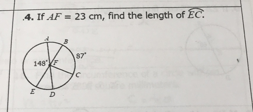 4. If \( A F=23 \mathrm{~cm} \), find the length of \( \overparen{E C} \).