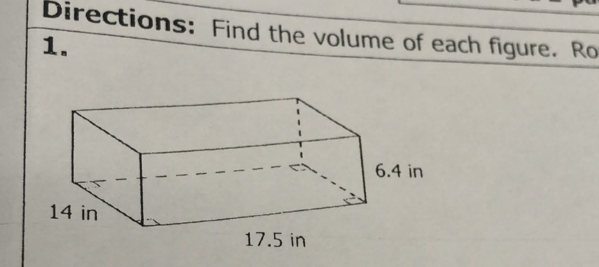 Directions: Find the volume of each figure. Ro
\( 1 . \)