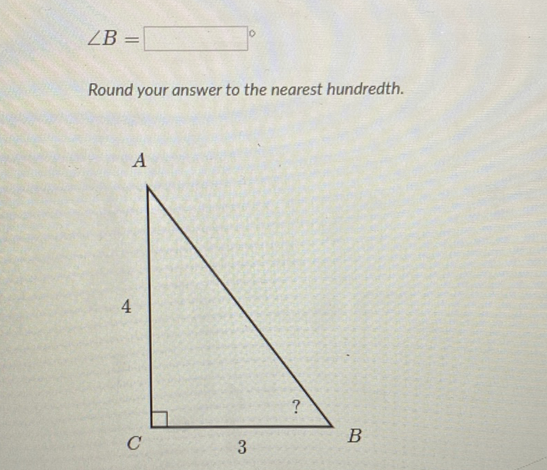 \[
\angle B=
\]
Round your answer to the nearest hundredth.