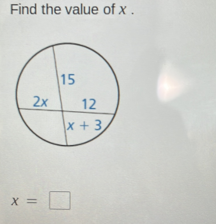 Find the value of \( x \).
\[
x=
\]