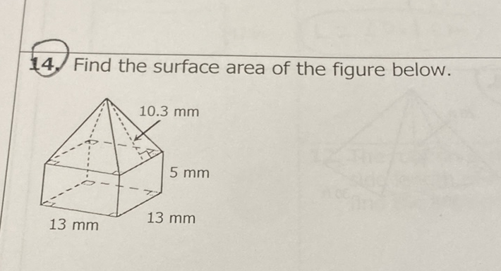 14. Find the surface area of the figure below.