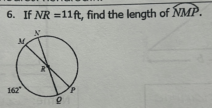 6. If \( N R=11 \mathrm{ft} \), find the length of \( N M P \).