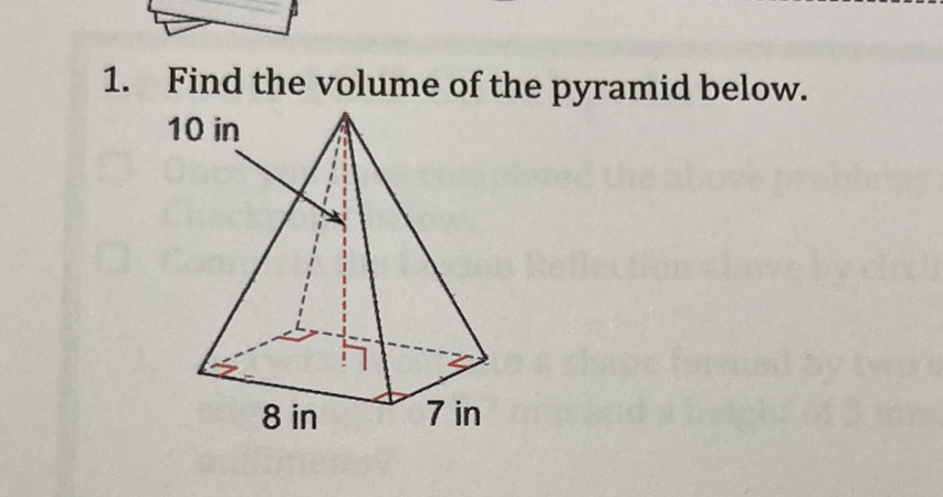 1. Find the volume of the pyramid below.
