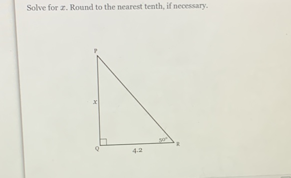 Solve for \( x \). Round to the nearest tenth, if necessary.