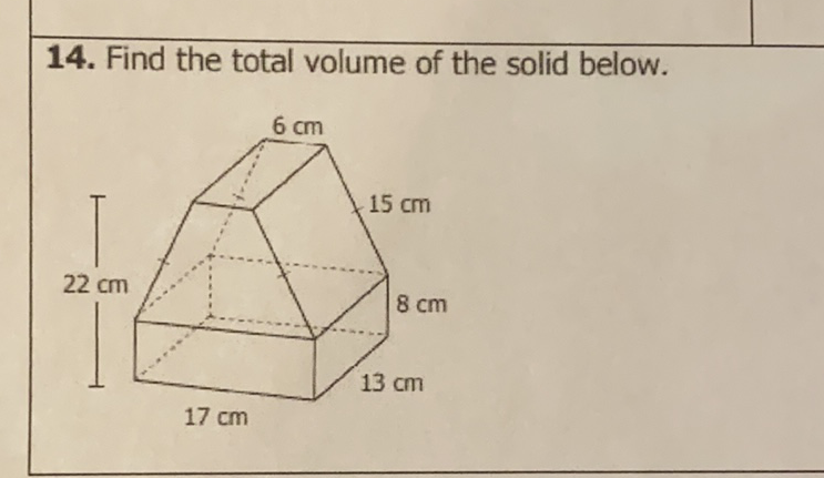 14. Find the total volume of the solid below.