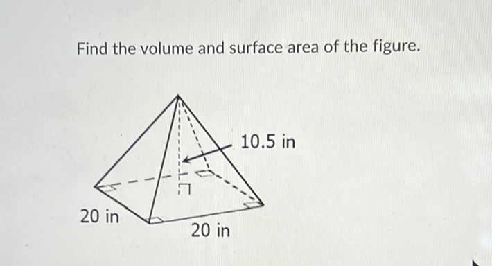 Find the volume and surface area of the figure.