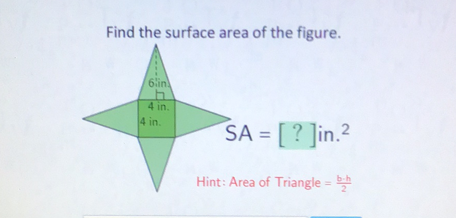 Find the surface area of the figure.