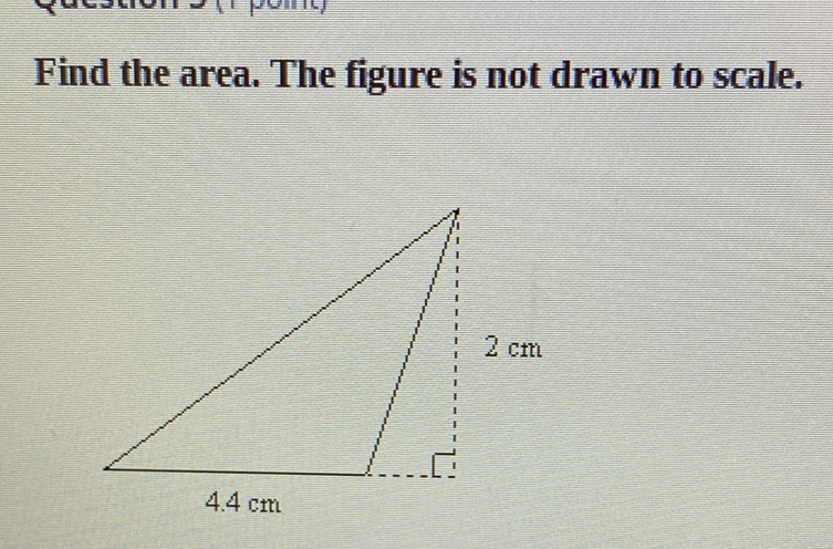 Find the area. The figure is not drawn to scale.