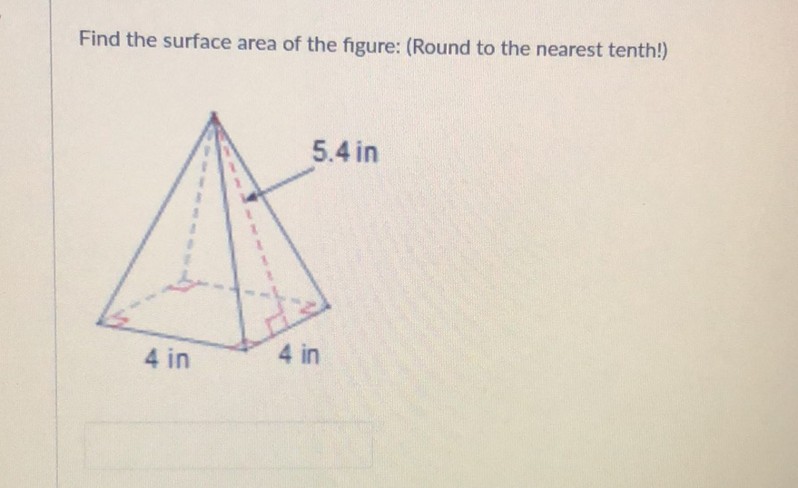 Find the surface area of the figure: (Round to the nearest tenth!)