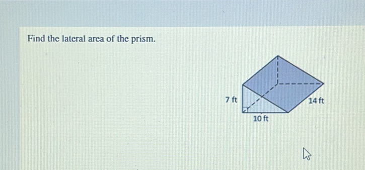 Find the lateral area of the prism.
