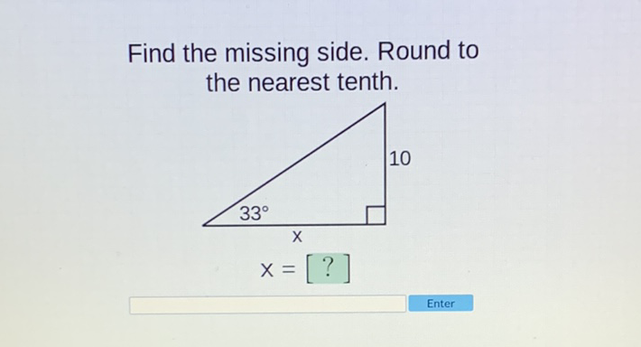 Find the missing side. Round to the nearest tenth.