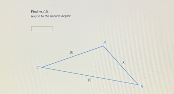 Find \( m \angle B \).
Round to the nearest degree.