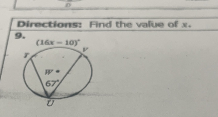 Directions: Find the value of \( x \).
\( 9 . \)