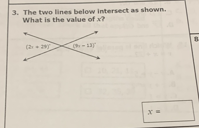 3. The two lines below intersect as shown. What is the value of \( x \) ?
\[
x=
\]