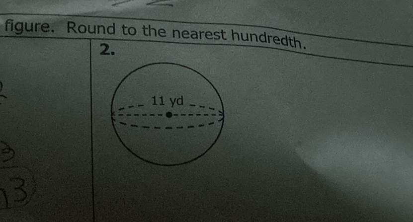 figure. Round to the nearest hundredth.
\( 2 . \)