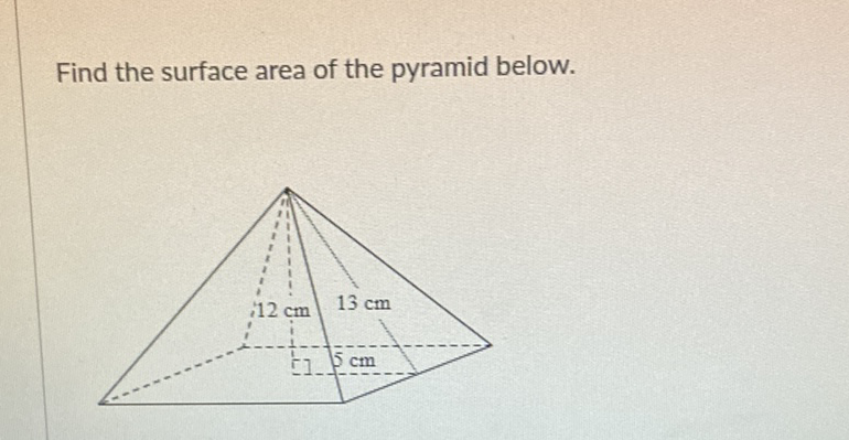 Find the surface area of the pyramid below.