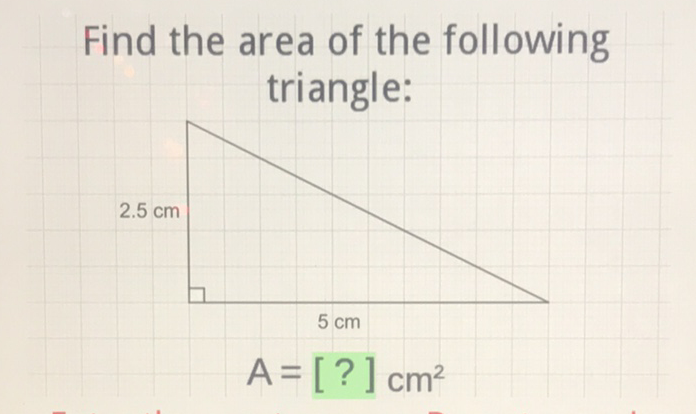 Find the area of the following triangle: