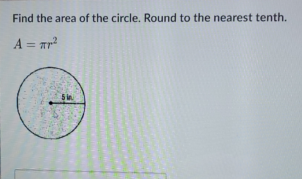 Find the area of the circle. Round to the nearest tenth.
