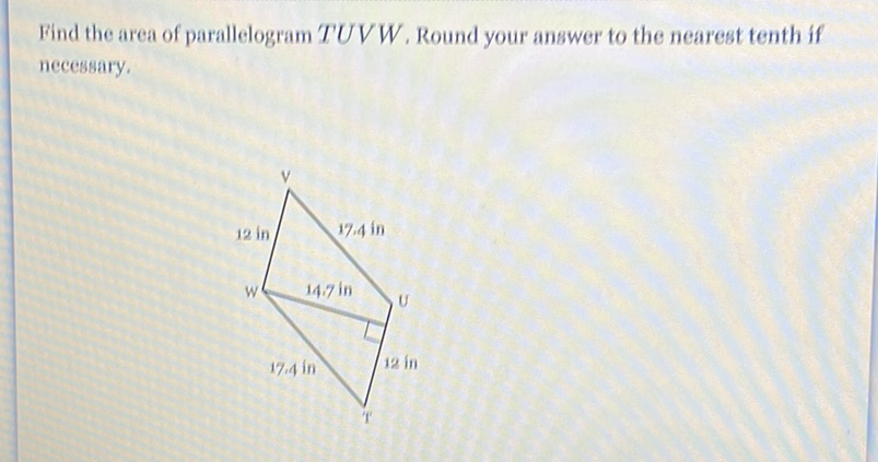 Find the area of parallelogram 'TUVW. Round your answer to the nearest tenth if necessary.