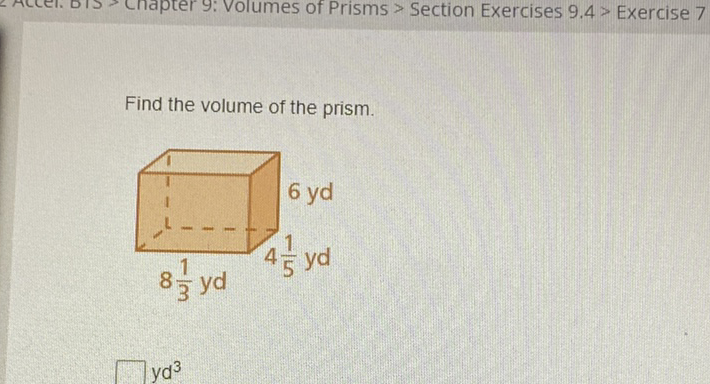 Find the volume of the prism.
\( y d^{3} \)