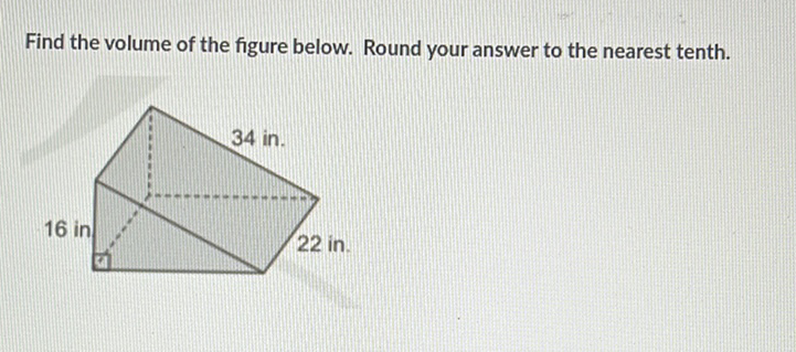 Find the volume of the figure below. Round your answer to the nearest tenth.