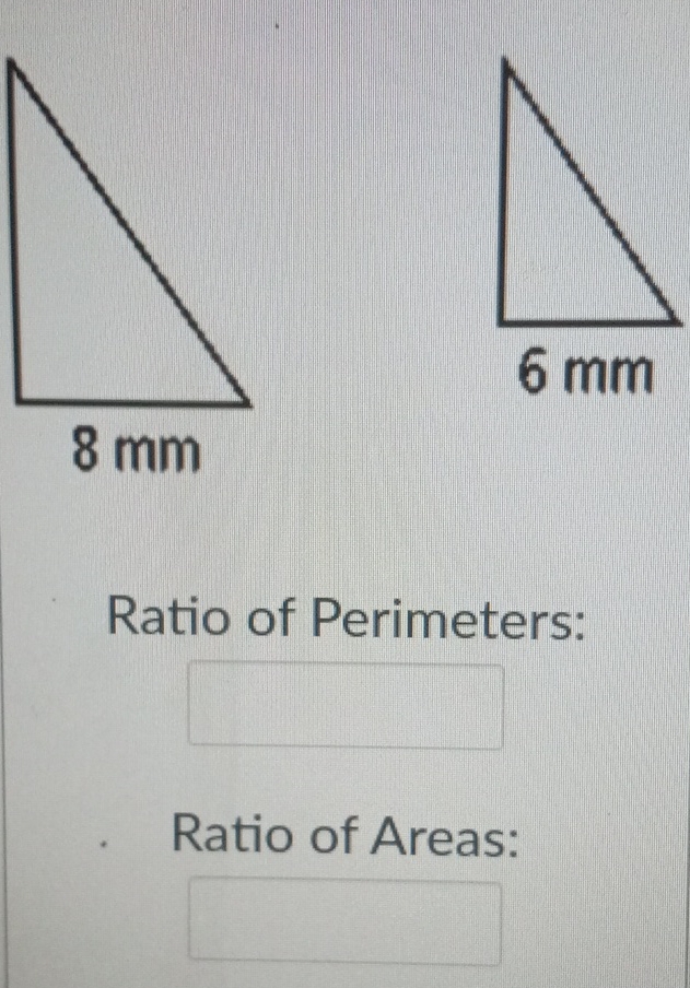 \( 6 \mathrm{~mm} \)
\( 8 \mathrm{~mm} \)
Ratio of Perimeters:
Ratio of Areas: